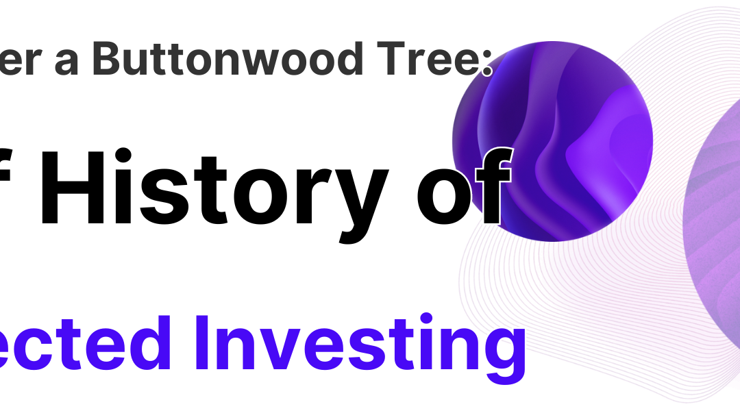 Sweating Under a Buttonwood Tree: A Brief History  of Self-Directed Investing