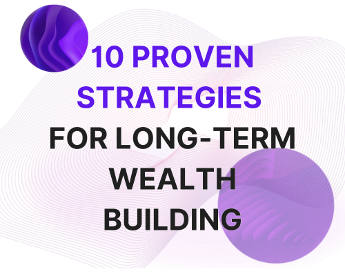 Mobile: 10 Proven Strategies for Long-Term Wealth Building